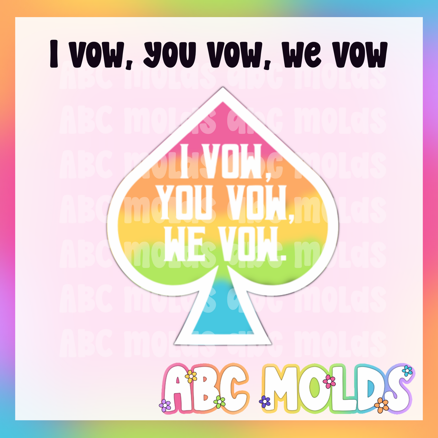 I vow you vow we vow Silicone Mold