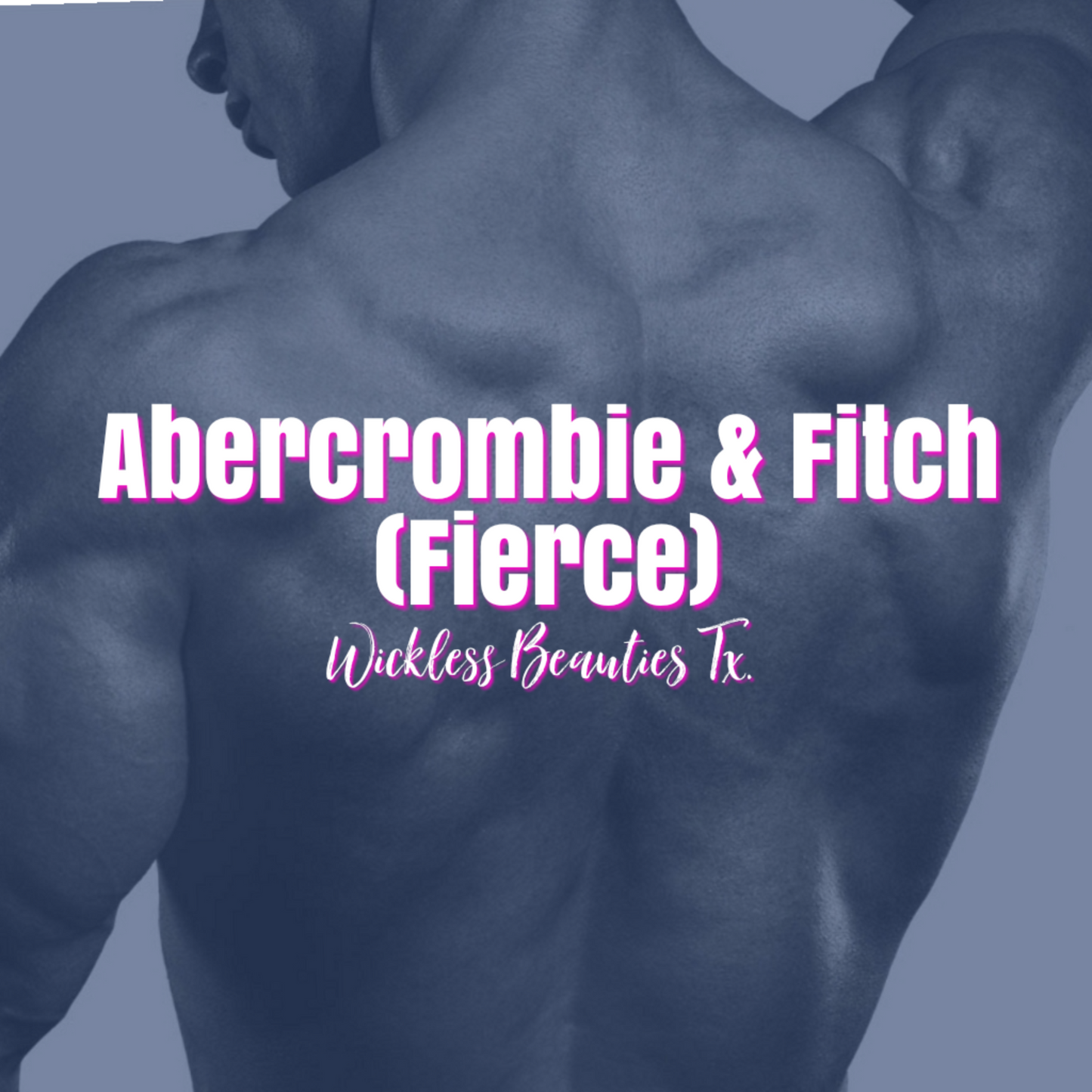A & F ( Fierce Type)
