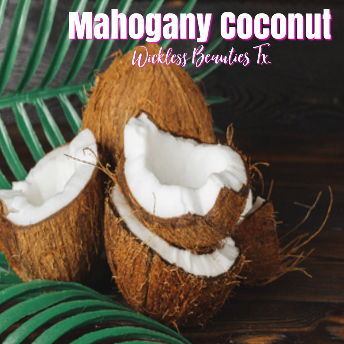Mahogany Coconut - Scented Aroma Beads