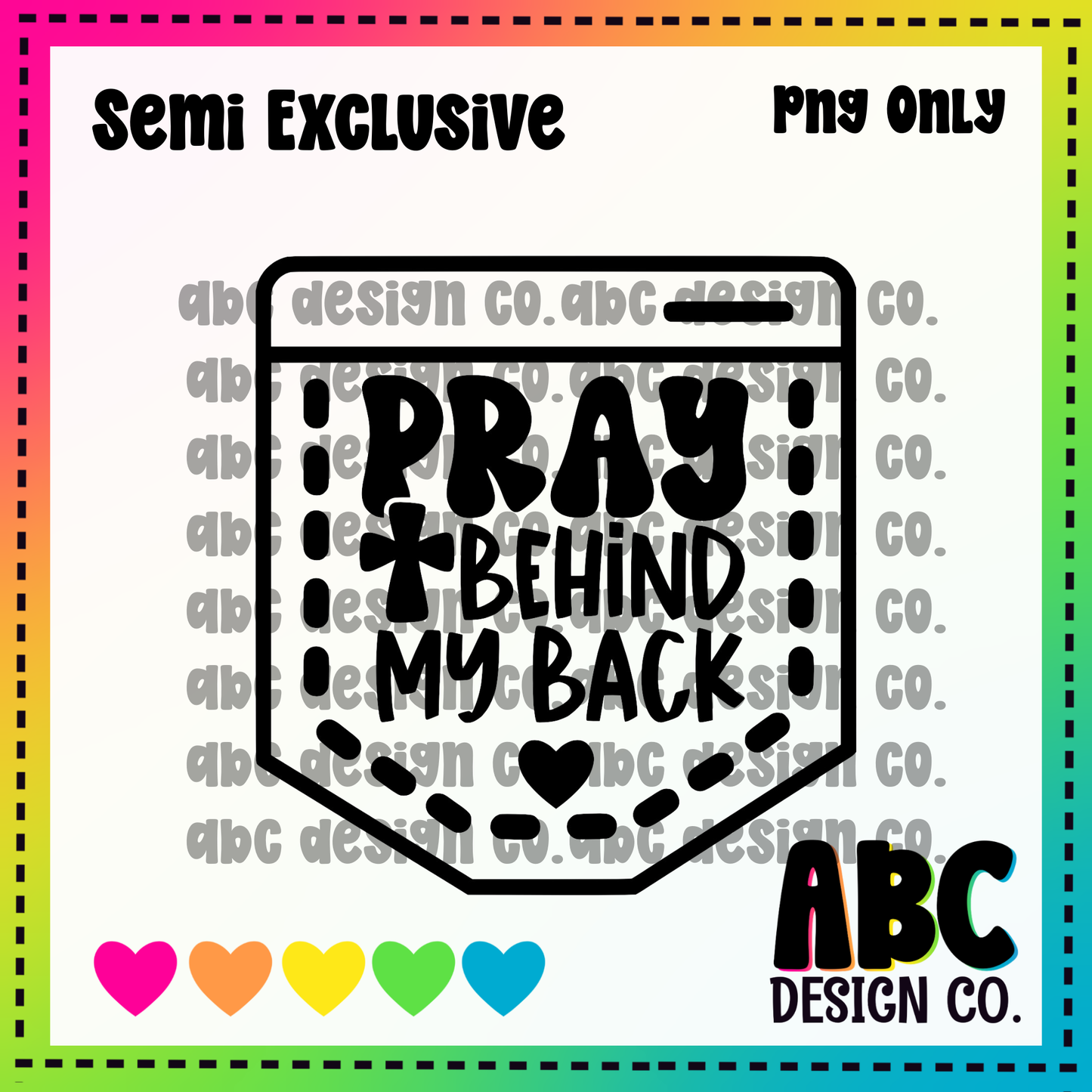 Pray behind my back pocket PNG only - Semi-Exclusive - digital download