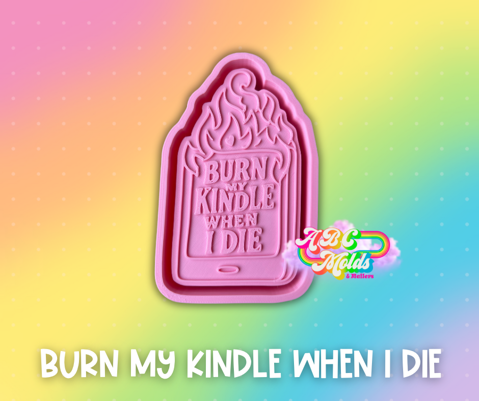 Burn my kindle silicone mold