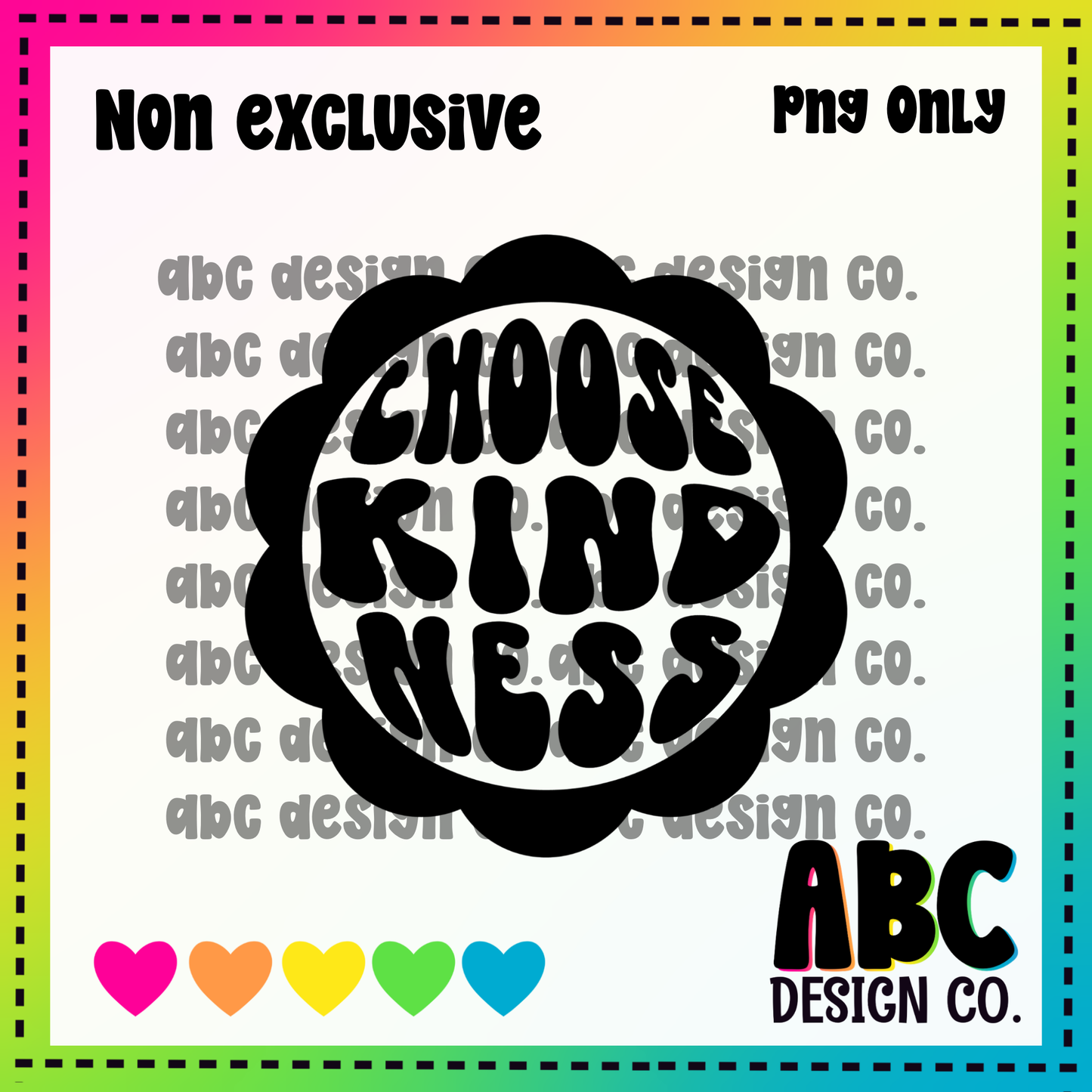 Choose kindness PNG - NON Exclusive - digital download