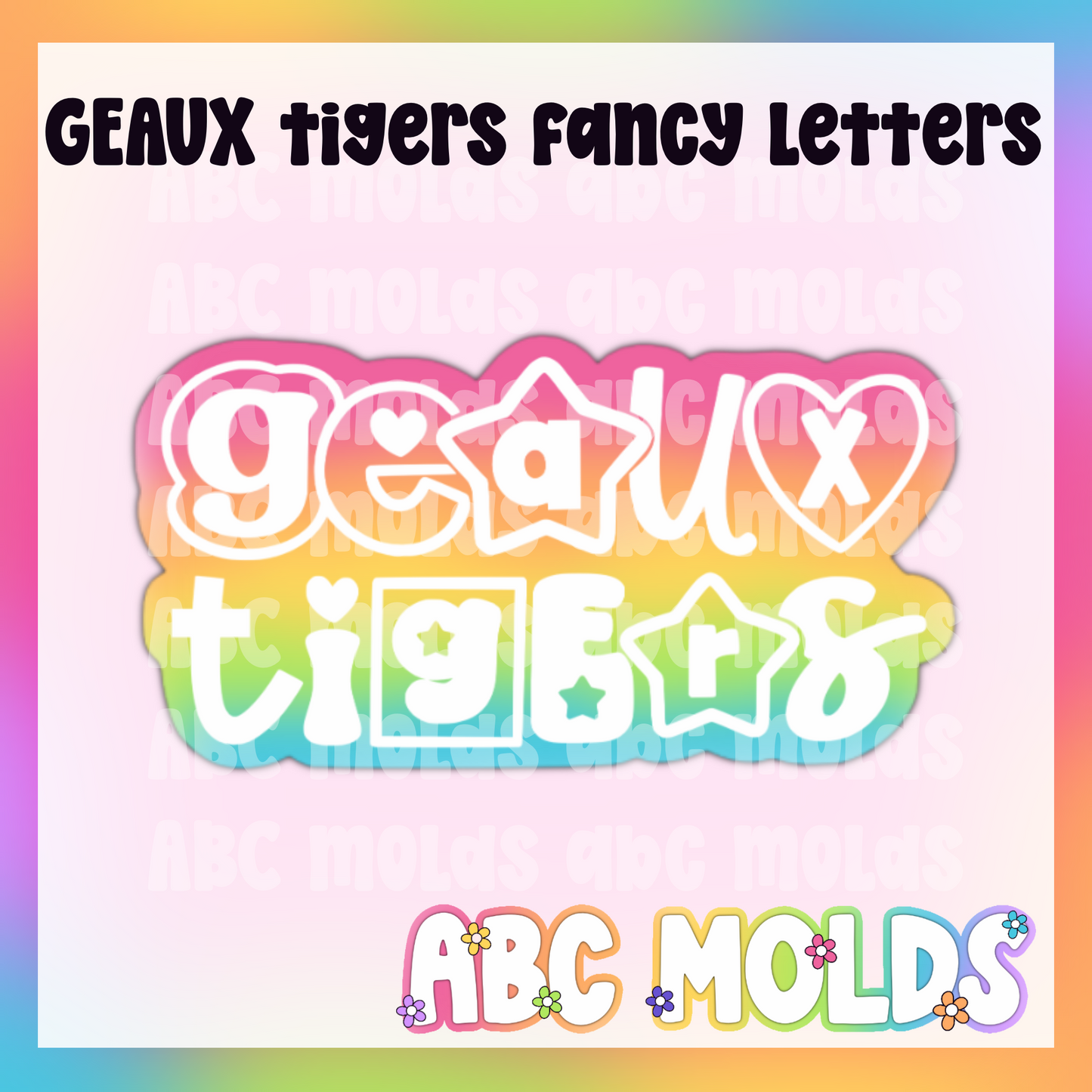 GEAUX Tigers Fancy Letters Silicone Freshie Mold