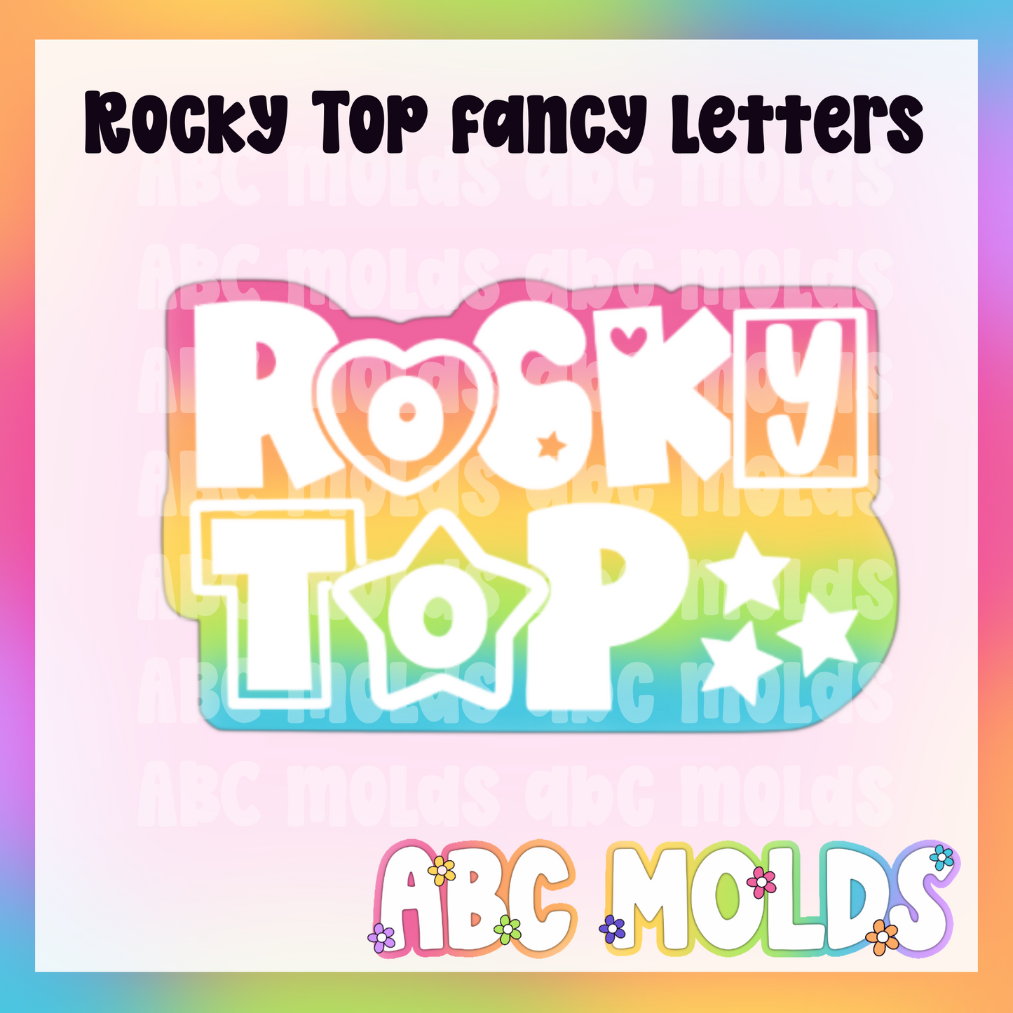 Rocky Top Fancy Letters Silicone Freshie Mold