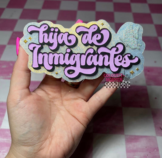 Daughter of Immigrants Silicone Mold