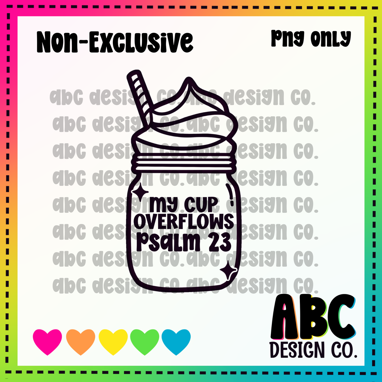 My cup overflows PNG - NON Exclusive - digital download