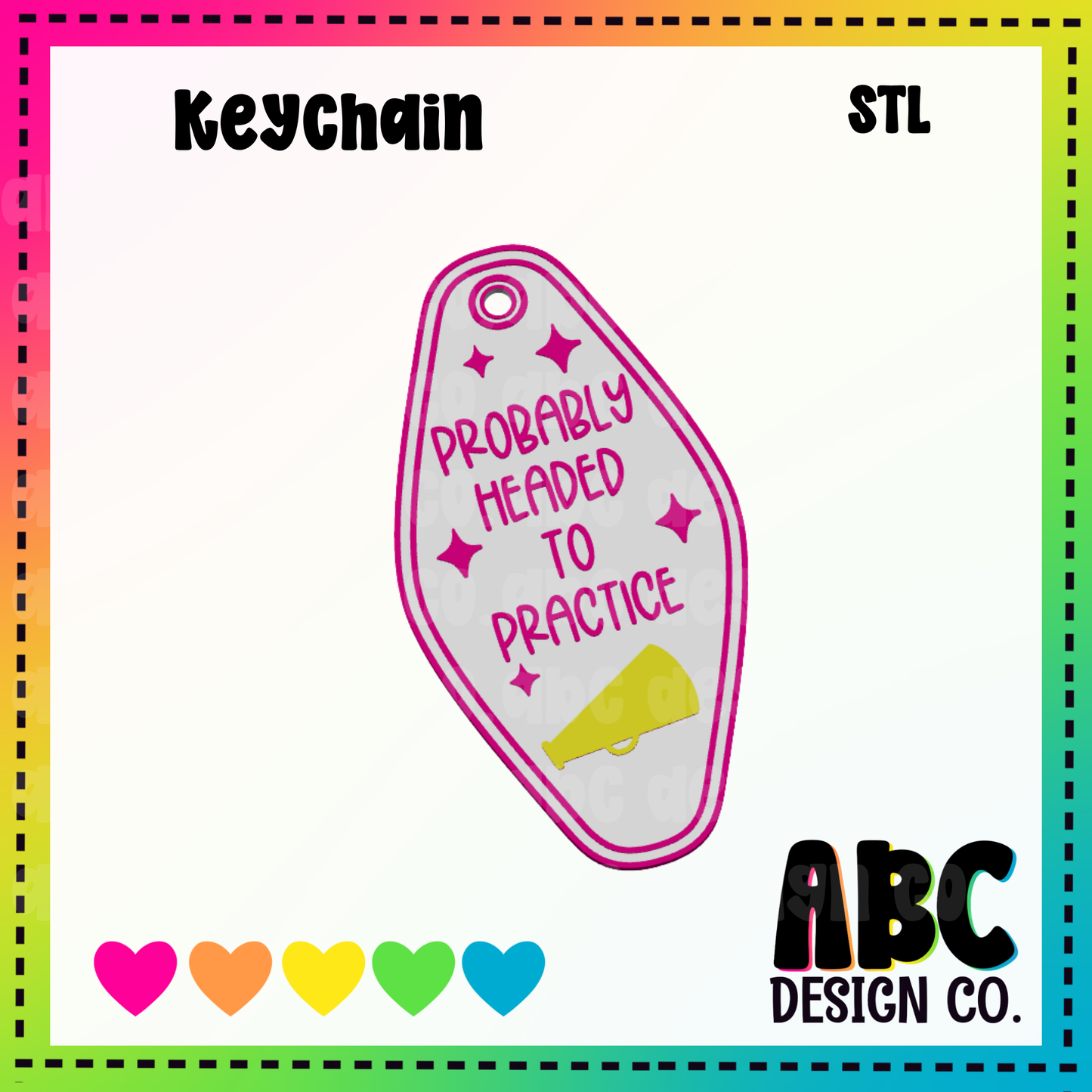 Probably headed to practice cheer Key Chain - STL & 3mf - Digital Download