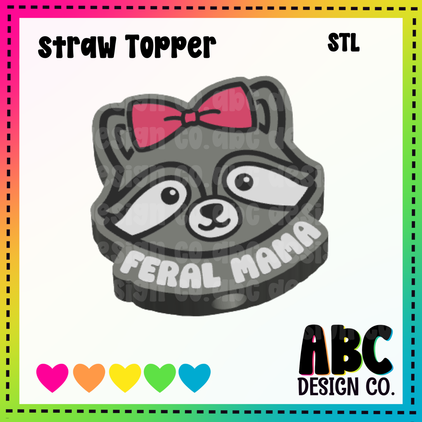 Feral Mama - Straw Topper - STL & 3mf - Digital Download