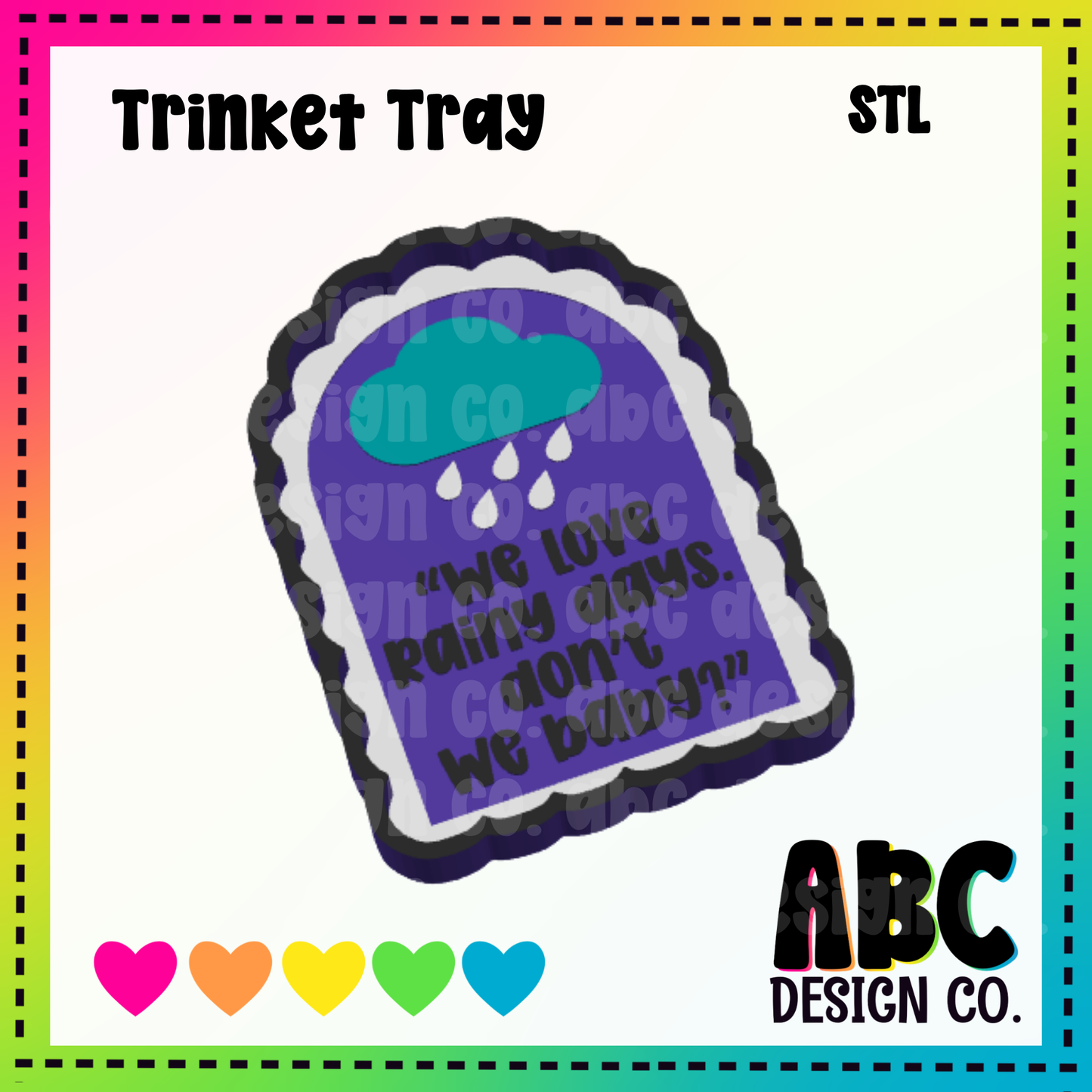 Rainy Days Trinket - Trinket Tray - STL & 3mf - Digital Download