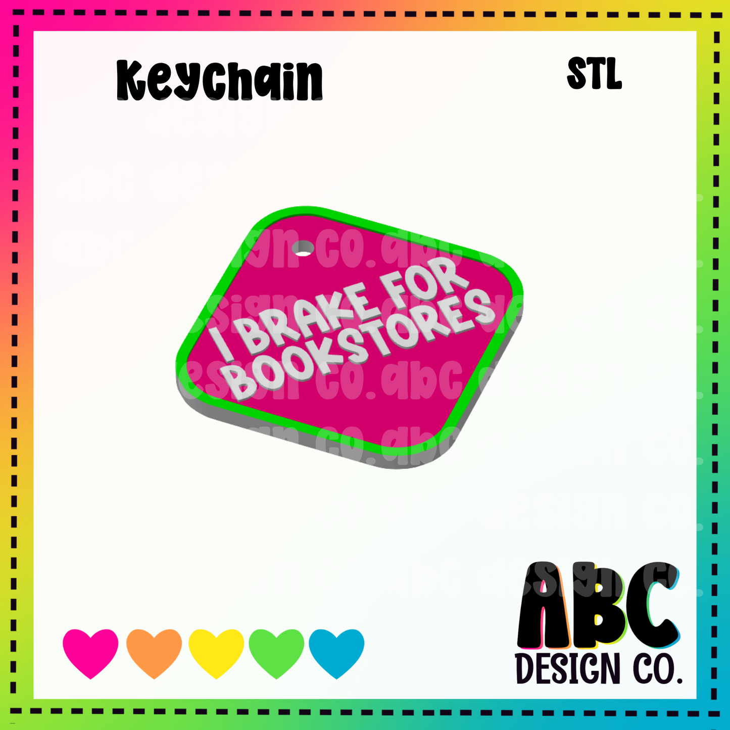 I Brake For Bookstores - Key Chain - STL & 3mf - Digital Download