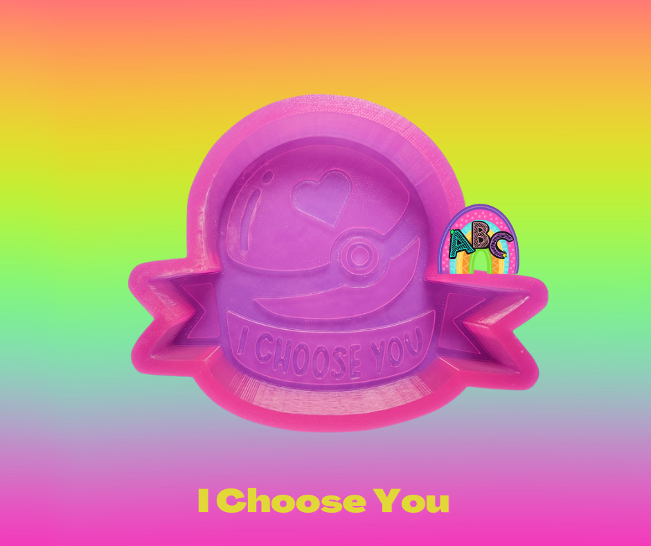 I choose you