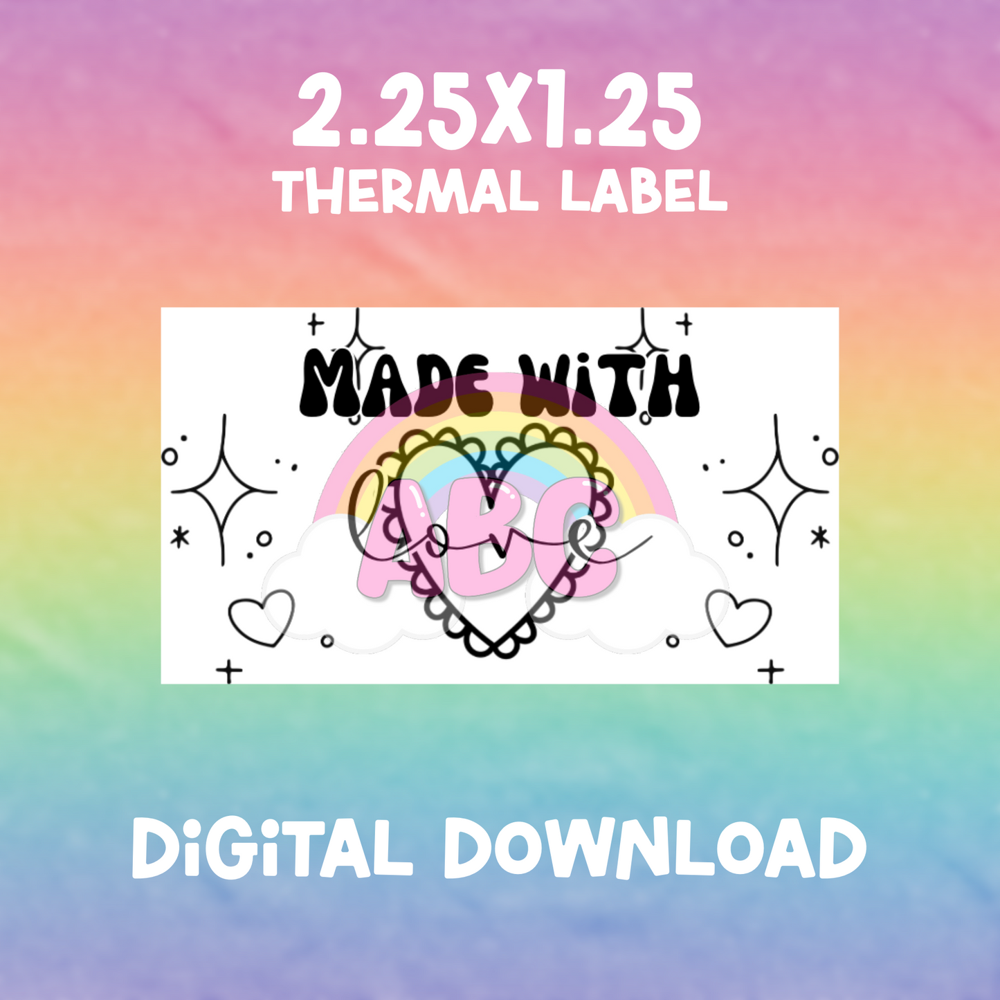 Digital Download - Thermal Label - made with love