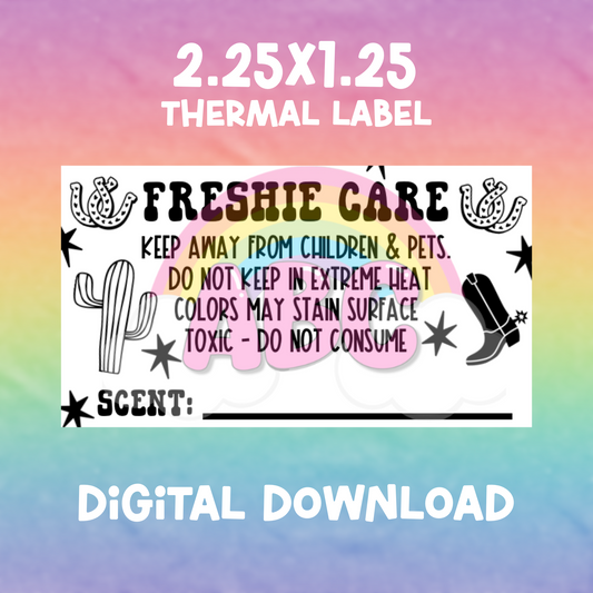 Digital Download - Thermal Label - western theme freshie care