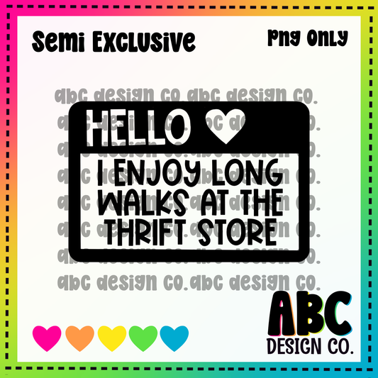 Long walks at the thrift store PNG only - Semi-Exclusive - digital download