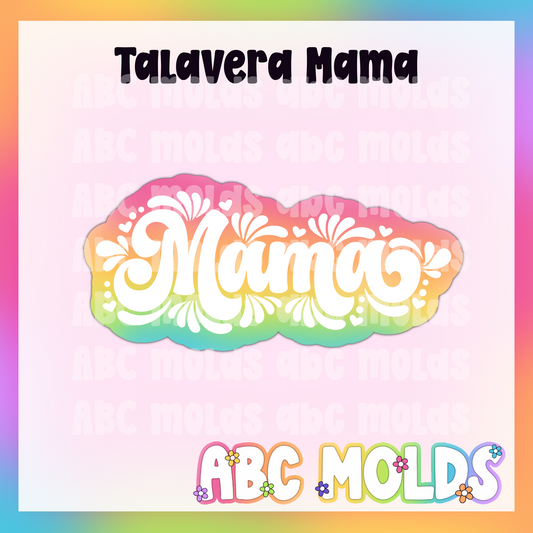 Talavera Mama Silicone Freshie Freshie Mold
