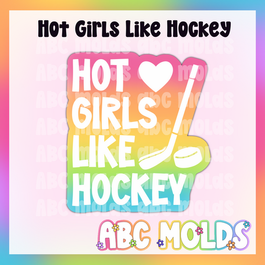 Hot Girls Like Hockey Silicone Freshie Mold