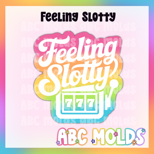 Feeling Slotty Silicone Freshie Mold