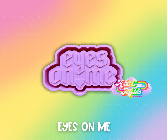 Eyes on me Silicone Mold