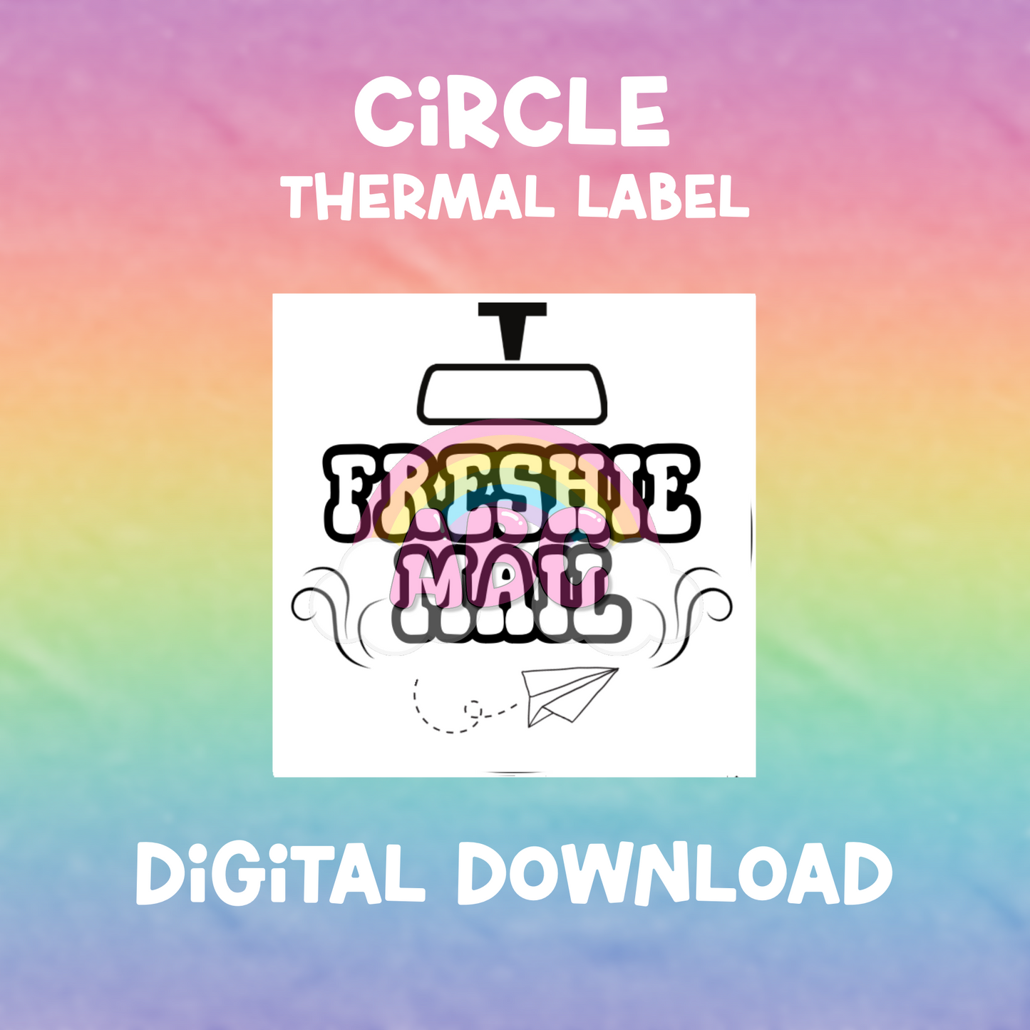 Digital Download - Thermal Label - Circle - freshie mail