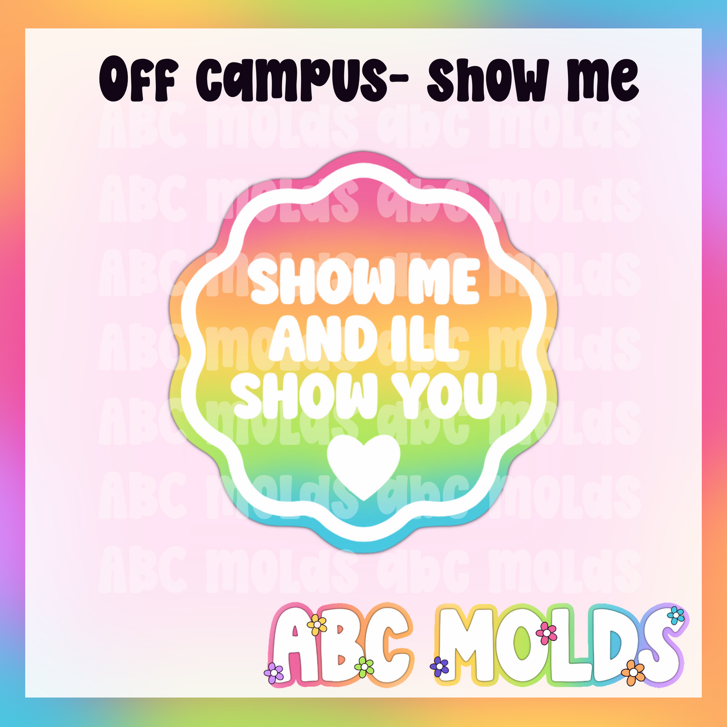 Show Me Silicone Freshie Mold