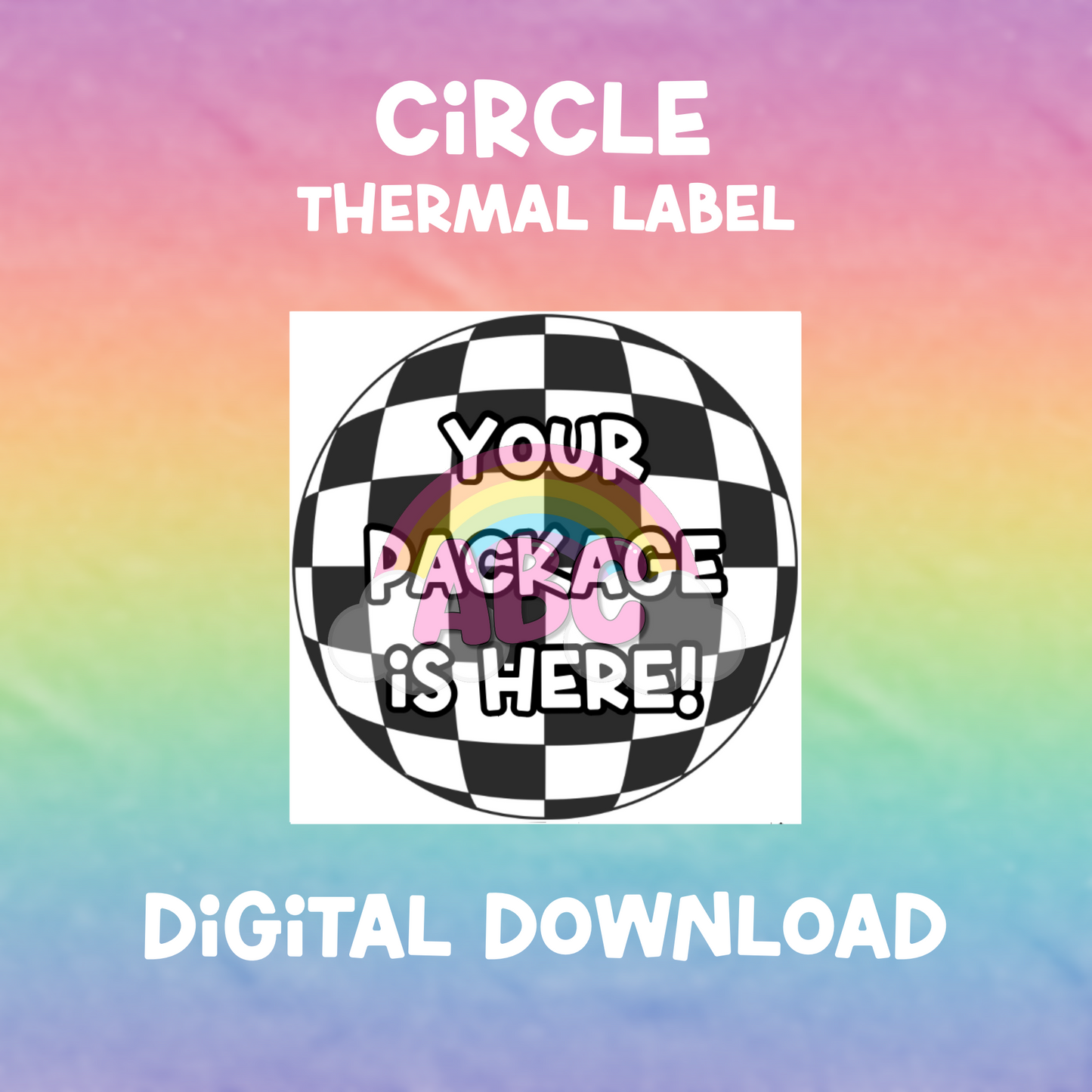 Digital Download - Thermal Label - Circle - your package is here