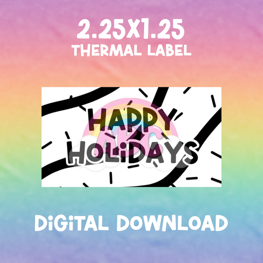 Digital Download - Thermal Label - happy holidays