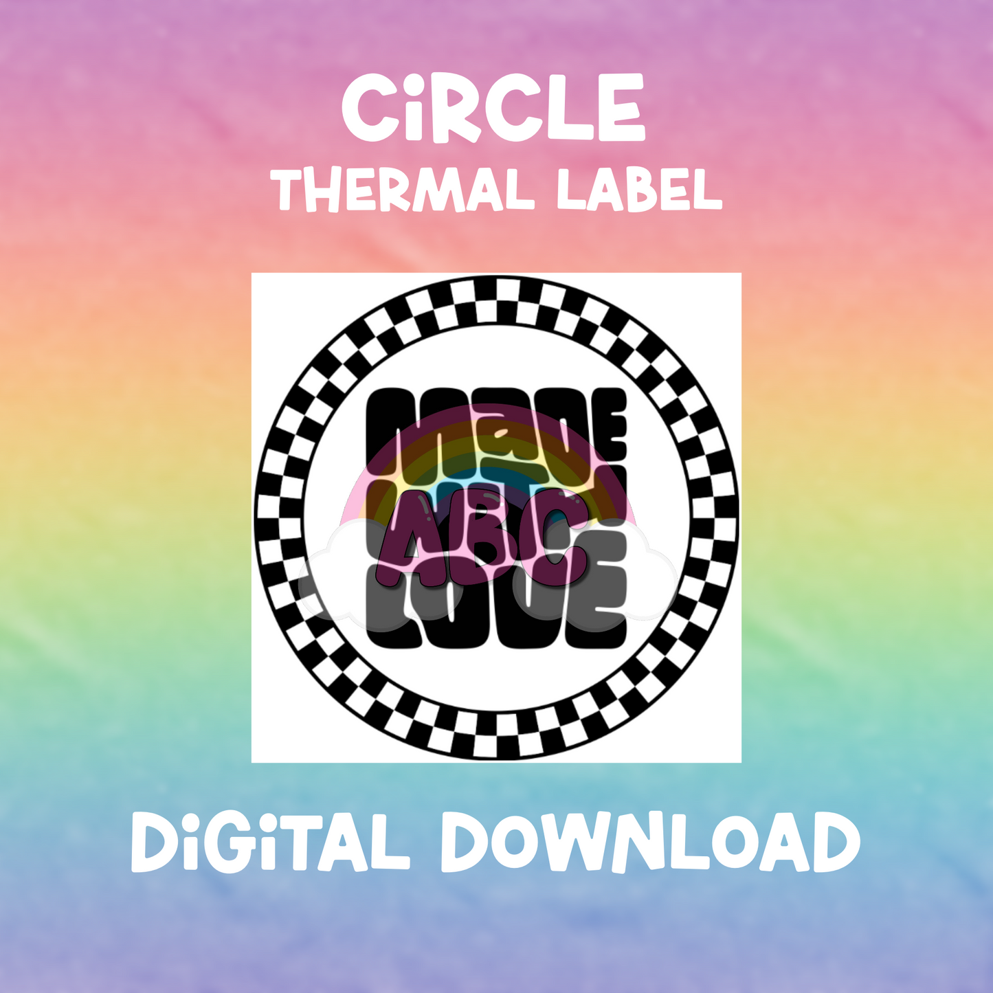 Digital Download - Thermal Label - Circle - made with love