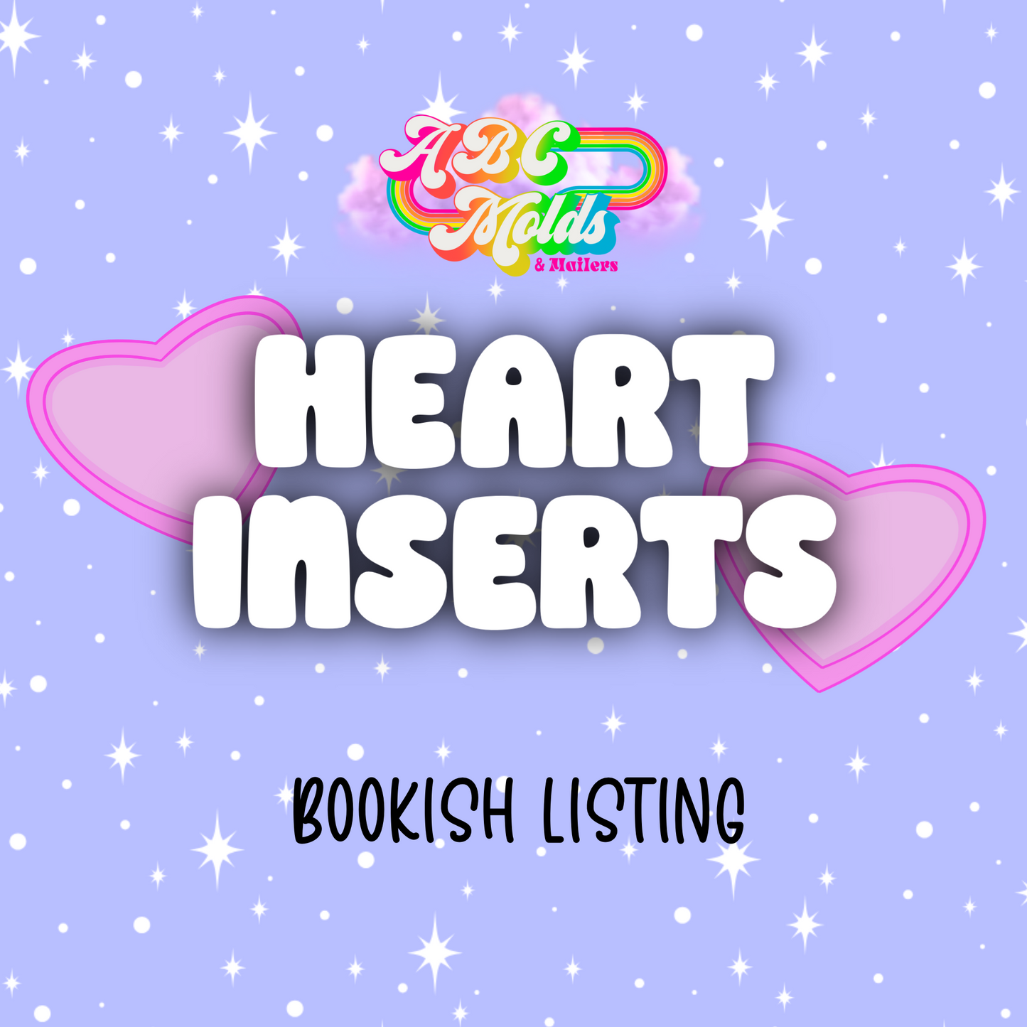 Heart Insert Listing - Bookish - Silicone Inserts