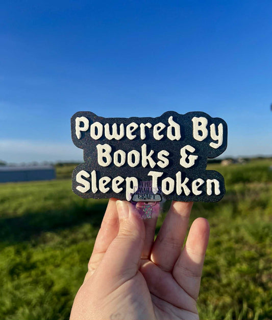 Powered by books & Sleep Token silicone mold