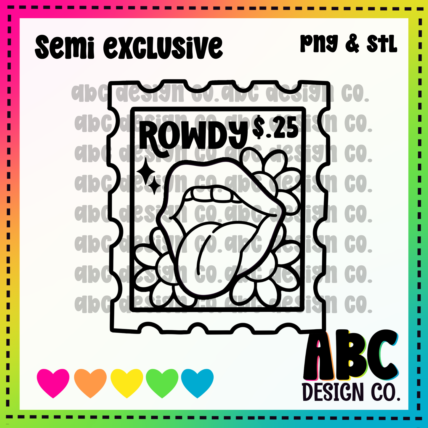 Rowdy stamp PNG & STL - Semi-Exclusive - digital download
