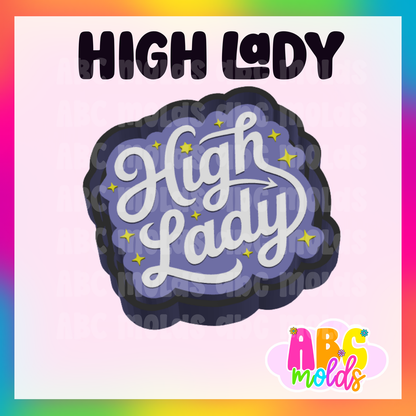 High Lady - Silicone Freshie Mold