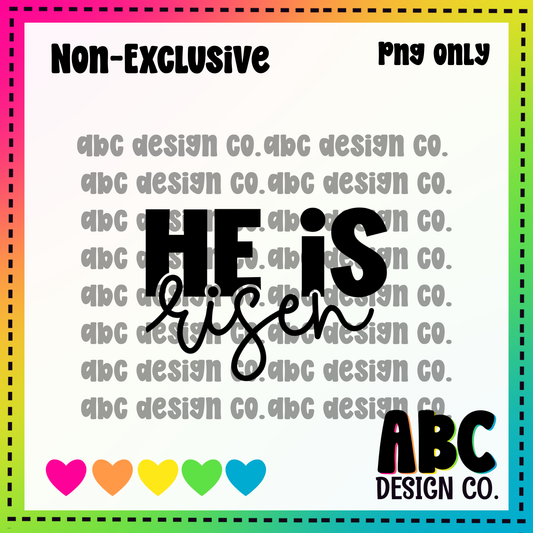 He is risen PNG - NON Exclusive - digital download