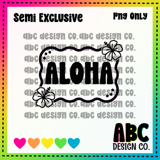 Framed Aloha PNG Only - Semi-Exclusive - digital download