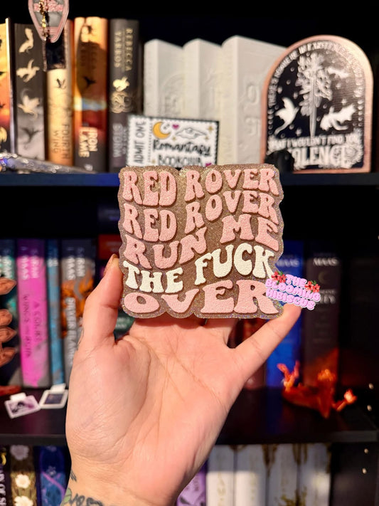 Red rover - Silicone Freshie Mold