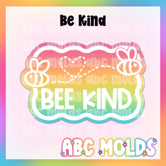 Be Kind Silicone Freshie Freshie Mold