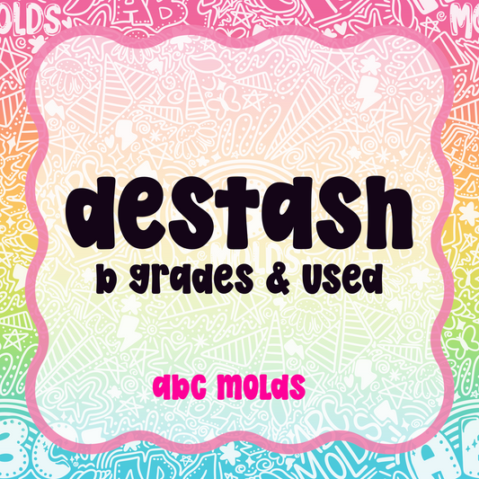 Destash B grades/Used Molds