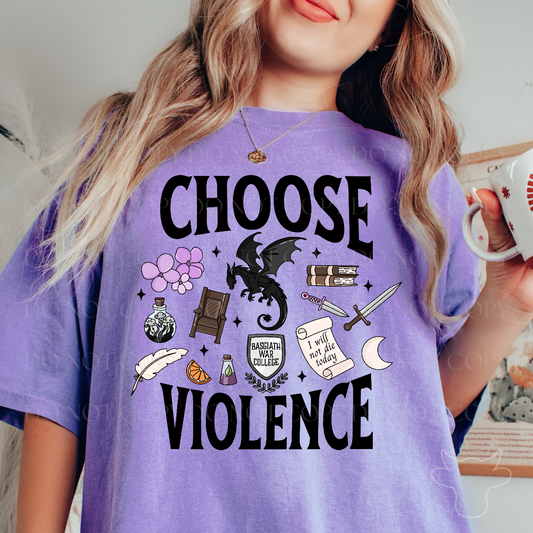 CHOOSE VIOLENCE TEE