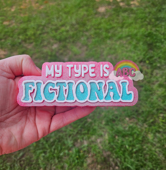 My type is fictional