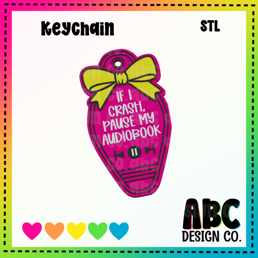 Pause my audiobook - Key Chain - STL & 3mf - Digital Download