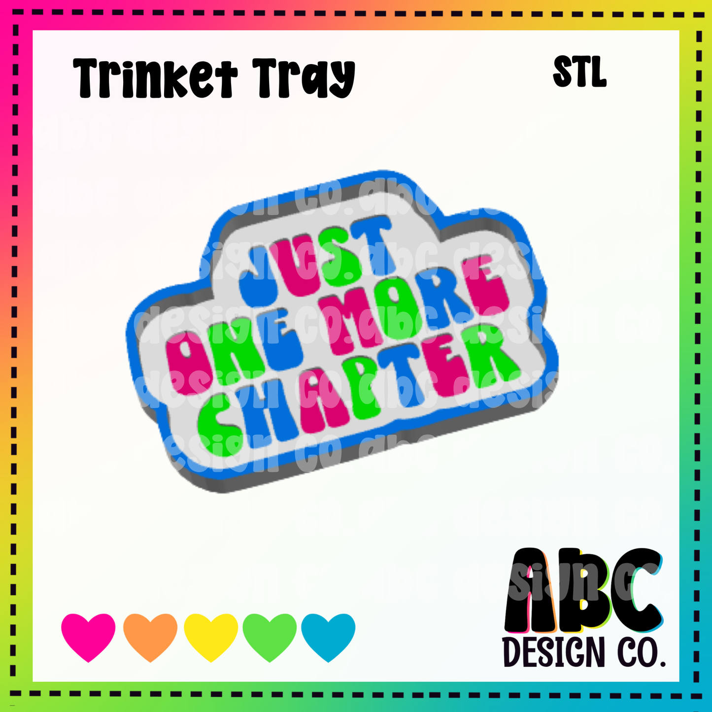 Just One More Chapter - Trinket Tray - STL & 3mf - Digital Download
