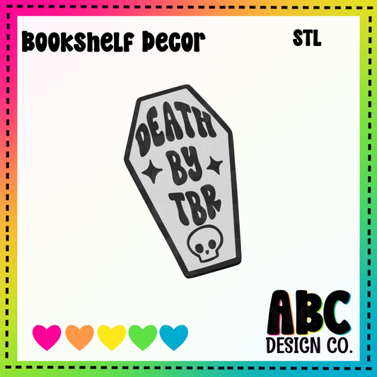 Death by Tbr - Bookshelf Decor - STL & 3mf - Digital Download