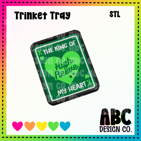 King of My Heart - Trinket Tray - STL & 3mf - Digital Download