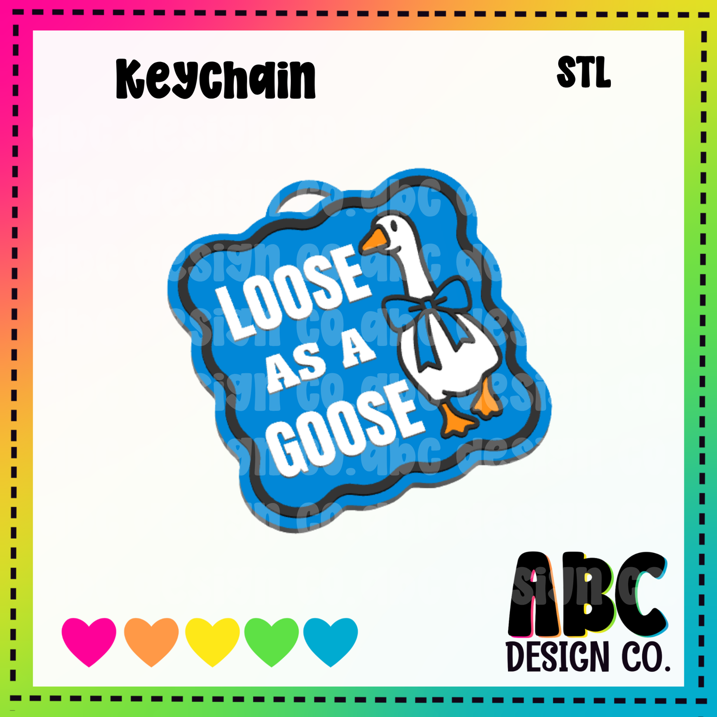 Loose as a goose -  Key Chain - STL & 3mf - Digital Download