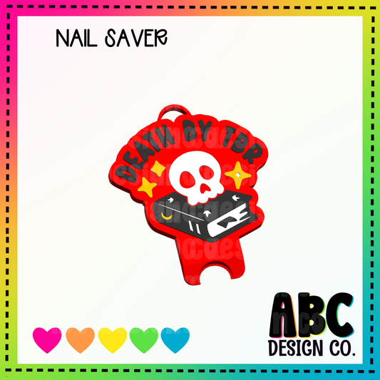 Death by tbr - Nail Saver - STL & 3mf - Digital Download
