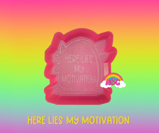 Here Lies My Motivation Headstone silicone mold