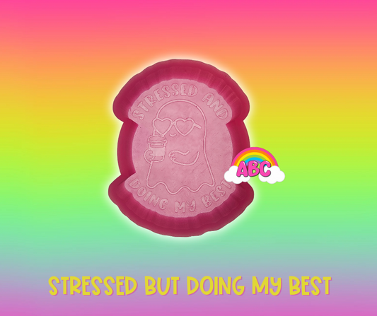 Stressed and doing my best silicone mold