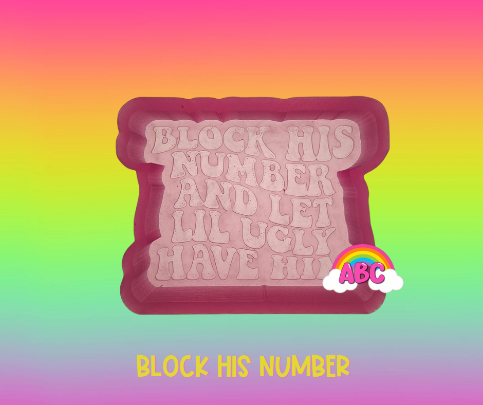 Block His Number Silicone Mold