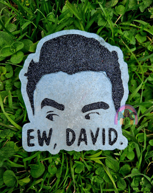 Ew David
