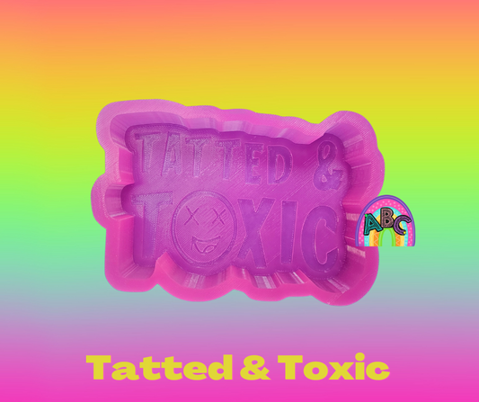 Tatted & Toxic